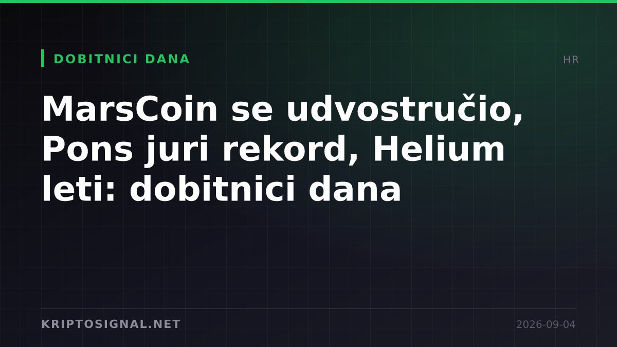 MarsCoin se udvostručio, Pons juri rekord, Helium leti: dobitnici dana
